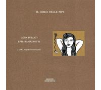 IL LIBRO DELLE PIPE - BUZZATI DINO, RAMAZZOTTI EPPE - HENRY BEYLE