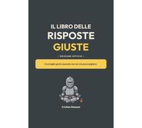 Il libro delle risposte giuste e sbagliate: Edizione Ufficio - L'oracolo da scrivania a due facce: il consiglio giusto… e quello sincero che nessun ... secret santa, compleanno, natale, pensione