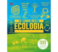 Il libro dell'ecologia. Grandi idee spiegate in modo semplice