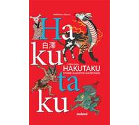 Il libro dello Hakutaku. Storie di mostri giapponesi. Ediz. a colori