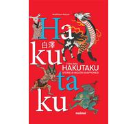 Libri Meyer Matthew - Il Libro Dello Hakutaku. Storie Di Mostri Giapponesi. Ediz