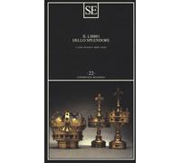 Il libro dello splendore - Toaff A. (cur.); Toaff E. (cur.)
