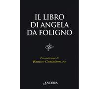 Il libro di Angela da Foligno - Angela da Foligno