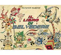 Il libro di Belvedere. Ediz. a colori