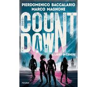 Il libro di cenere. CountDawn. Vol. 2 - Magnone Marco, Baccalario Pierdomenico