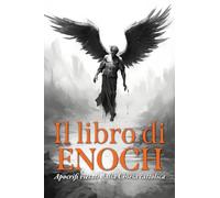 IL LIBRO DI ENOCH: Apocrifi vietati dalla Chiesa cattolica
