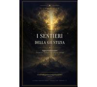 Il Libro di Enoch: I Sentieri della Gustizia