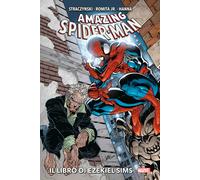 Il libro di Ezekiel Sims. Amazing Spider-man - Romita Jr. John, Straczynsk...