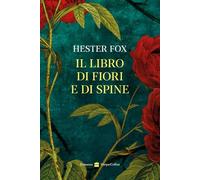 Il libro di fiori e di spine