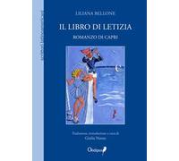 Il libro di Letizia. Romanzo di Capri