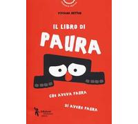 Il libro di paura che aveva paura di avere paura