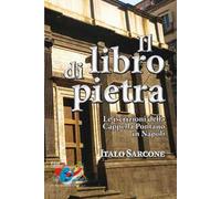 Il Libro di pietra. Le iscrizioni della Cappella Pontano in Napoli