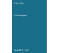 Il libro di poesia. Tipologie e analisi macrotestuali