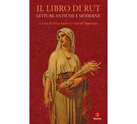 Il libro di Rut. Letture antiche e moderne