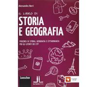 Il libro di storia e geografia. Percorsi di storia, geografia e cittadinanza per gli utenti dei CTP. Per la Scuola media. Con espansione online