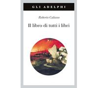 Il libro di tutti i libri