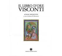 Il libro d'Ore Visconti. Commentario al codice