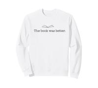 Il Libro Era Meglio Meme dei Lettori Felpa