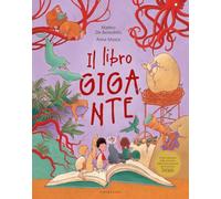Il libro gigante. Ediz. a colori