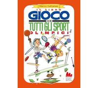 Il libro gioco di tutti gli sport olimpici
