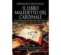 Il libro maledetto del Cardinale. Le indagini di Ercole Visconti