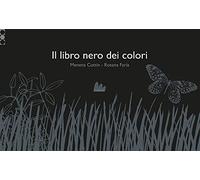 Libri Menena Cottin / FarÃ¬a Rosana - Il Libro Nero Dei Colori. Ediz. Illustrata