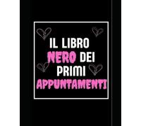 Il libro nero dei primi appuntamenti