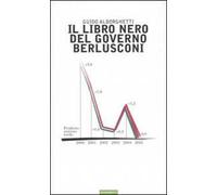 Il libro nero del governo Berlusconi