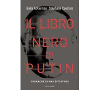 Il libro nero di Putin. Cronache di una dittatura [Hardcover] [Feb 21, 2023] Cou