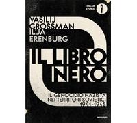 Il libro nero. Il genocidio nazista nei territori sovietici 1941-1945