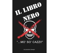 Il Libro Nero - Quaderno a Quadretti per appunti 13cm x 20 cm: Taccuino goliardico per appunti e note personali con copertina ironica, ottimo per segnare cose/persone Negative.