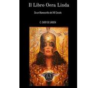 Il libro Oere Linda. Da un manoscritto del XIII secolo