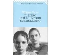 Il libro per i genitori sul bullismo