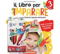 Il libro per imparare. 3 anni. Tanti giochi e attività per imparare divertendosi. Ediz. a colori. Con 6 pennarelli Jumbo Carioca