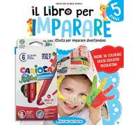 Il libro per imparare. 5 anni. Tanti giochi e attività per imparare divertendosi. Ediz. a colori. Con 6 pennarelli