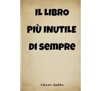 Il libro più inutile di sempre