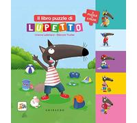 Il libro puzzle di Lupetto. Amico lupo. Ediz. a colori
