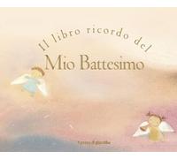 Il libro ricordo del mio battesimo - Piper Sophie