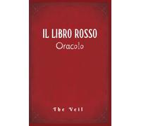 Il Libro Rosso: Oracolo di bibliomanzia · un rituale per interrogare l'ignoto