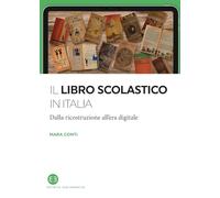 Il libro scolastico in Italia. Dalla ricostruzione all'era digitale