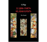 Il Libro Segreto Del Rinascimento - - 2024