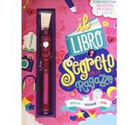 Il libro segreto delle ragazze. Ediz. a colori. Con gadget