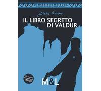 Il libro segreto di Valdur. Le nebbie di meteora. L'ottavo incarico