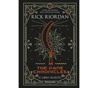 Il libro segreto. The Kane Chronicles