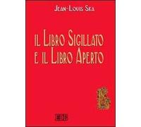 Il libro sigillato e il libro aperto