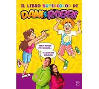 Il libro supercolor. Ediz. illustrata