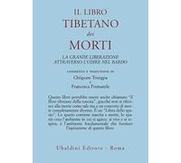 Il libro tibetano dei morti. La grande liberazione attraverso l'udire nel Bardo