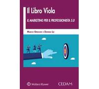 Il libro viola. Il marketing per il professionista 5.0