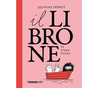 Il librone. 17 storie piccole. Ediz. illustrata