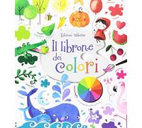 Libri Felicity Brooks / Sophia Touliatou - Il Librone Dei Colori. Ediz. Illustra
